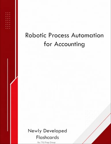 Robotic Process Automation for Accounting Course Flashcards