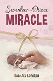 Seventeen-Ounce Miracle