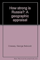 How strong is Russia?: A geographic appraisal B0007DK3FC Book Cover
