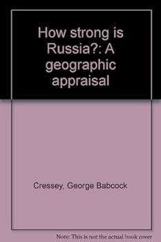 Hardcover How strong is Russia?: A geographic appraisal Book