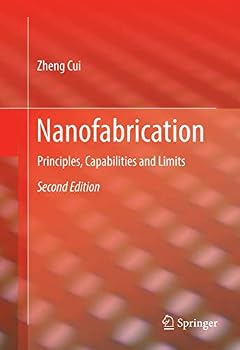 Hardcover Nanofabrication: Principles, Capabilities and Limits Book