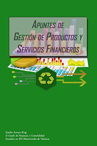 Apuntes de gestión productos y servicios financieros / Notes of f...