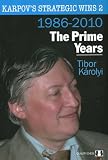 Karpov’s Strategic Wins 2