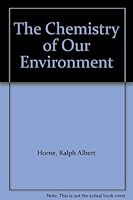 The Chemistry of Our Environment 0471409448 Book Cover