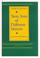 Twin Sons of Different Mirrors: Poems in Dialogue 0915943352 Book Cover