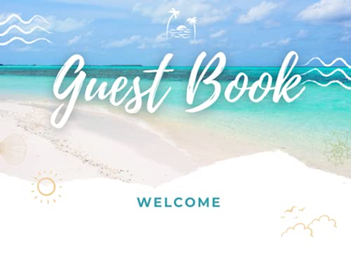 Vacation Home Guest Book, Holiday Home Beach Themed Guest Book, For the Beach House, Vacation Home, B&B, Guest Room, Waterfront Condo, or Cottage ... of your current and future vacation guests.