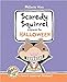 Scaredy Squirrel Prepares for Halloween: A Safety Guide for Scaredies