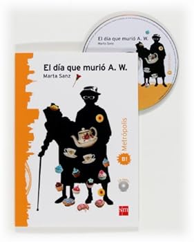 Paperback El día que murió A. W. Metrópolis B1 [Spanish] Book
