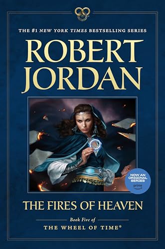 The Fires of Heaven: Book Five of 'The Wheel of Time'