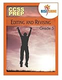 Rise & Shine CCSS Prep Grade 5 Editing and Revising