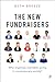 Produktbild The New Fundraisers: Who organises charitable giving in contemporary society