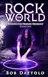  Rock the World (Unexpected Friends Duology Book 1) (English Edition)