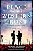 Produktbild Peace on the Western Front: The emotional World War One historical novel perfect for Remembrance Day