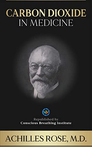 Carbon Dioxide in Medicine (English Edition)
