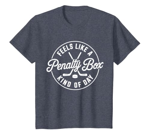 Funny Hockey Feels Like A Penalty Box Kind of Day Fan T-Shirt, Youth, Heather Blue, 2T