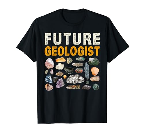 Future Geologist Expert Rock Collector Geology Lover T-Shirt
