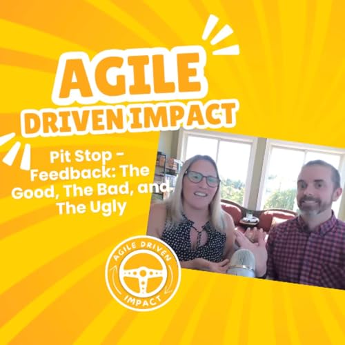 Pit Stop - Feedback: The Good, The Bad, and The Ugly