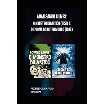 Capa do livro Analisando: O Monstro do Ártico (1951) e O Enigma do Outro Mundo (1982): Análise (Portuguese Edition)