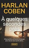 À quelques secondes près (2)