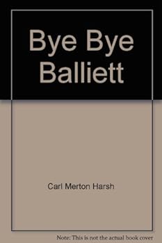 Hardcover Bye Bye Balliett Book