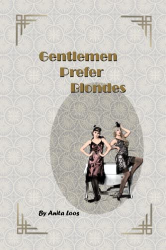 Gentlemen Prefer Blondes B0BYRBV5L1 Book Cover