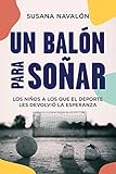juegos balonmano eso  UN BALÓN PARA SOÑAR: Los niños a los que el deporte les devolvió la esperanza
