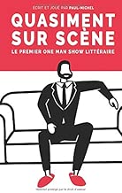Download Quasiment sur scène: Le premier One Man Show littéraire PDF