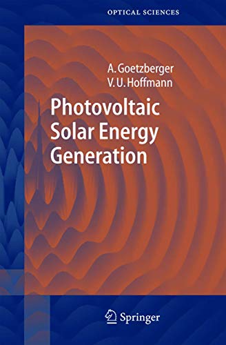 Photovoltaic Solar Energy Generation (Springer Series in Optical Sciences, 112)