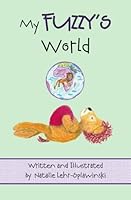 My Fuzzy's World 1439250863 Book Cover