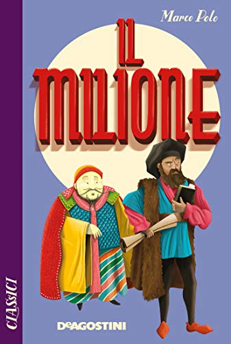 Il Milione (Classici)