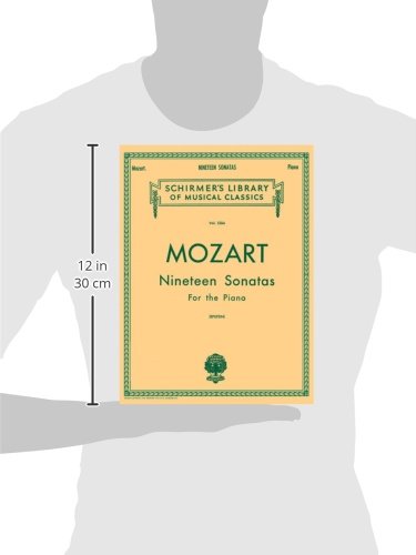 Mozart 19 Sonatas - Complete: Piano Solo (Schirmer's Library Of Musical Classics, Vol. 1304) #TOP4