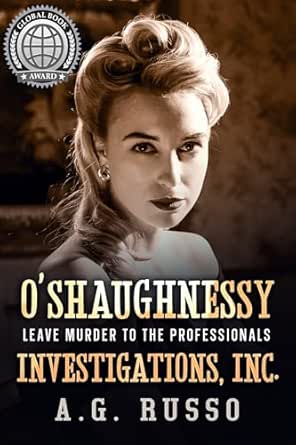 O'Shaughnessy Investigations Inc. (O'Shaughnessy Investigations Inc. Mystery Series Book 3)