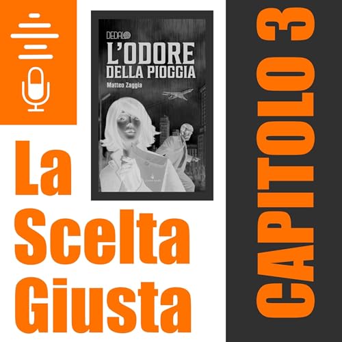 [Ep 3][Cap 3] - L'Odore della Pioggia
