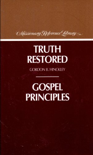 Truth Restored/ Gospel Principles (Missionary R... B01FKSJN22 Book Cover
