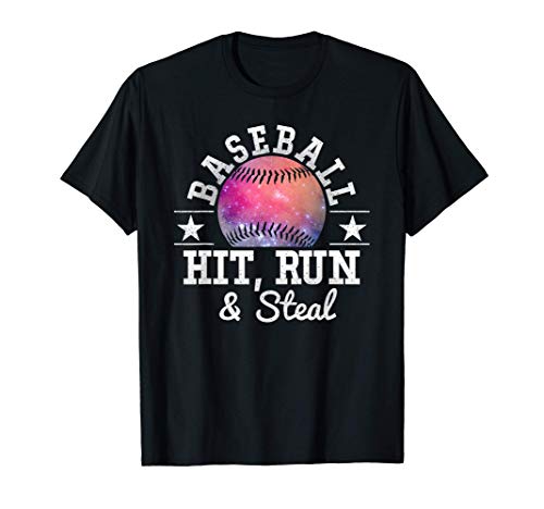 Hit, Run and Steal! Funny Baseball Player T-Shirt