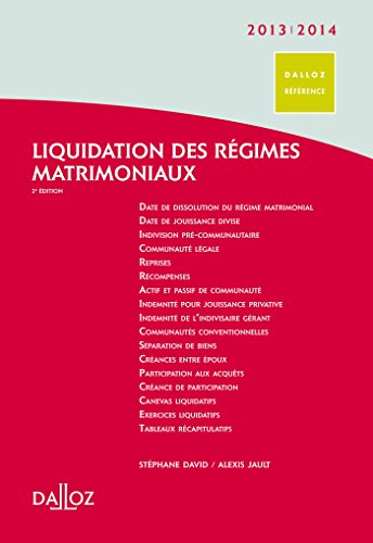 Télécharger Liquidation des régimes matrimoniaux 2013/2014 - 2 e éd.: Dalloz Référence PDF Ebook En Ligne