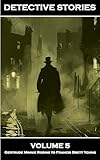 5 franchi svizzeri argento  Detective Stories - Volume 5: Gertrude Minnie Robins to Francis Brett Young (English Edition)