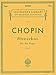 Chopin €“ Mazurkas for Piano | Schirmer€™s Library of Musical Classics, Vol. 28 | Complete Collection of 51 Mazurkas with Fingering and Interpretation | Advanced Romantic Piano Sheet Music