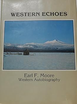 Hardcover Western echoes: Western autobiography Book