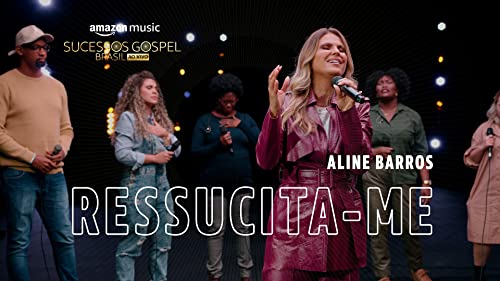 Ressuscita-me (Amazon Original) (Ao Vivo)