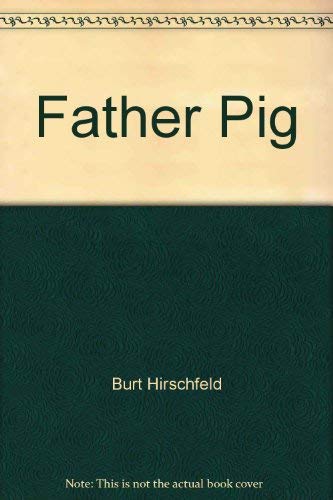 Father Pig 0491020724 Book Cover