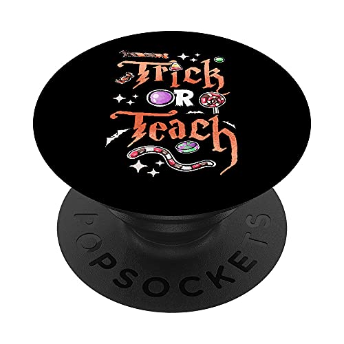 Trick Or Teach Halloween Teacher Student October 31 School PopSockets PopGrip Intercambiable