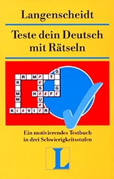 Perfect Paperback Teste dein Deutsch mit Rätseln. Ein motivierendes Testbuch in drei Schwierigkeitsstufen. (Lernmaterialien) (German Edition) Book