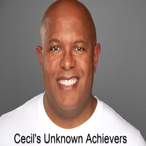 Cecil&rsquo;s Unknown Achievers Titelbild