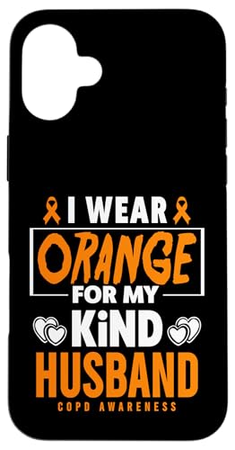 I Wear Orange For My Husband COPD�E�H���A�[COPD�A�E�F�A�l�X �X�}�z�P�[�X iPhone 16 Plus �p