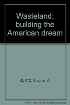 Paperback Wasteland: building the American dream Book