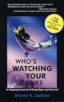 Who's Watching Your Drink? 0972964401 Book Cover