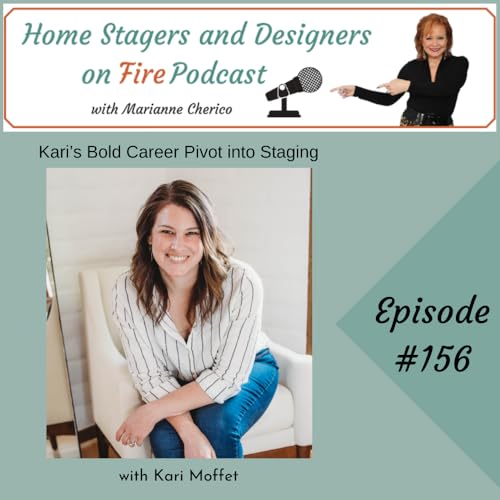 Kari's Bold Career Pivot into Staging Podcast Por  arte de portada