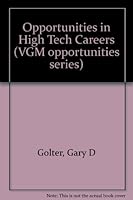 Opportunities in High-Tech Careers (Opportunities Inseries) 0844244465 Book Cover
