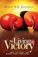 Living in Victory 0991644492 Book Cover